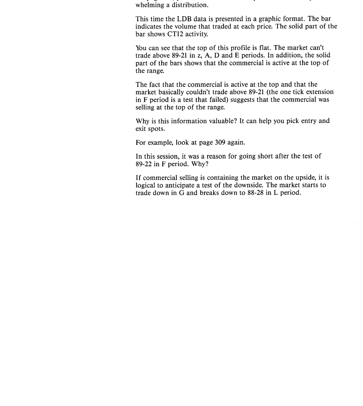 CBOT — flat top bond futures con CTI2 selling, 10/9/1990